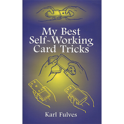 My Best Self-Working Card Tricks by Karl Fulves - Book